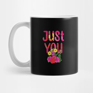 Just You My Valentine Mug